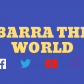 Barra The World